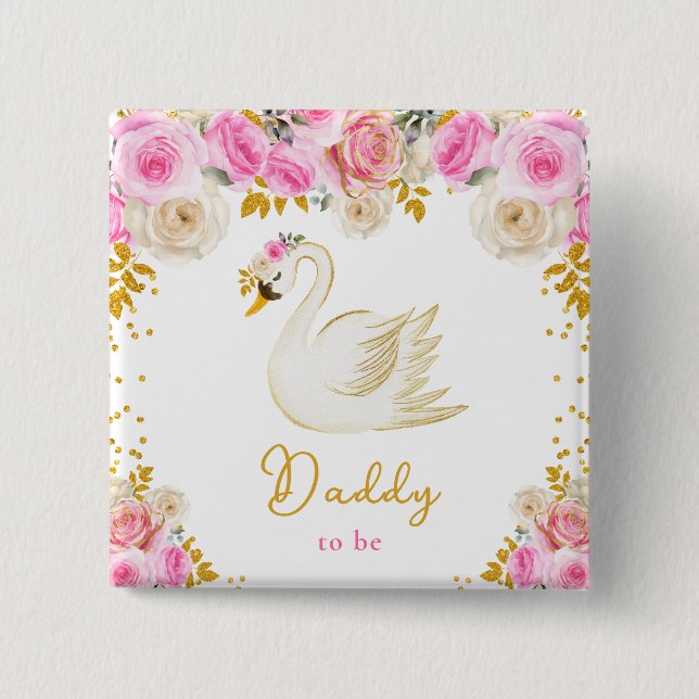 Swan Pink und Gold Rose Papa zu sein Button (Vorderseite)