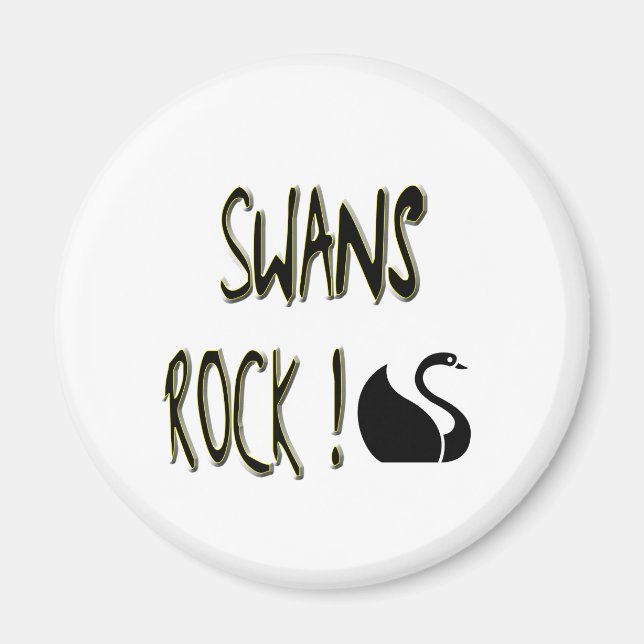 Swans Rock! Magnet (Vorne)