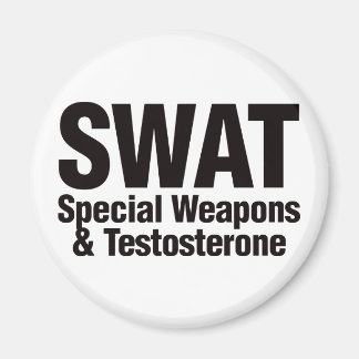 SWAT, Spezialwaffen und Testosteron Magnet