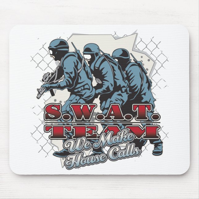 SWAT-Team-Hausbesuche Mousepad (Vorne)