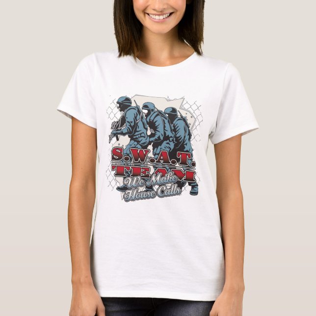 SWAT-Team-Hausbesuche T-Shirt (Vorderseite)