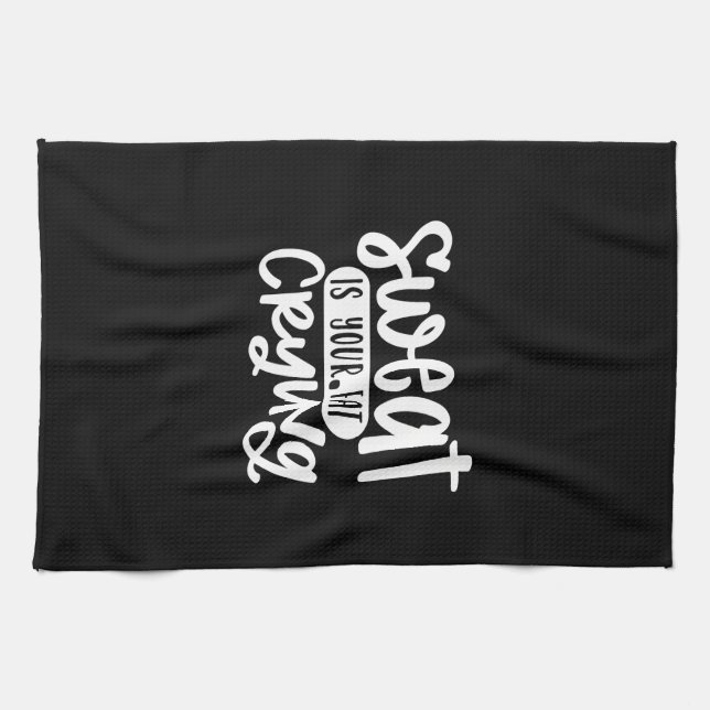 sweat is your fat crying geschirrtuch (Horizontal)