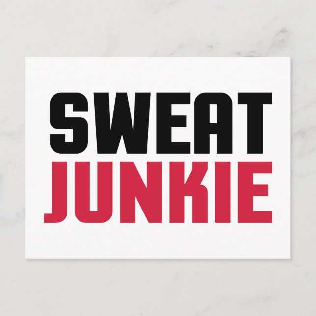 Sweat Junkie Gym Zitat Postkarte (Vorderseite)
