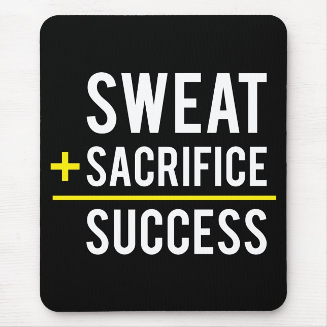 Sweat Plus opfere gleich erfolgreich - Inspiration Mousepad (Vorne)