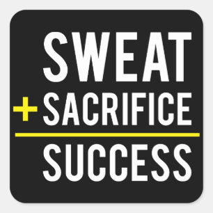 Sweat Plus opfere gleich erfolgreich - Inspiration Quadratischer Aufkleber
