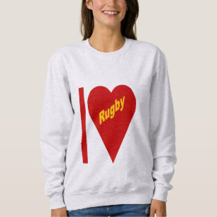 Sweat Shirt an Frau I LOVE RUGBY