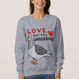 Sweater "Love For The Underdogs" Taube Sweatshirt