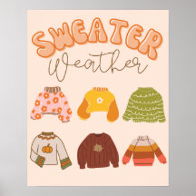 Sweater Weather Fall Theme Poster