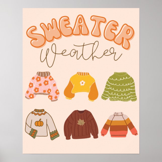 Sweater Weather Fall Theme Poster (Vorne)