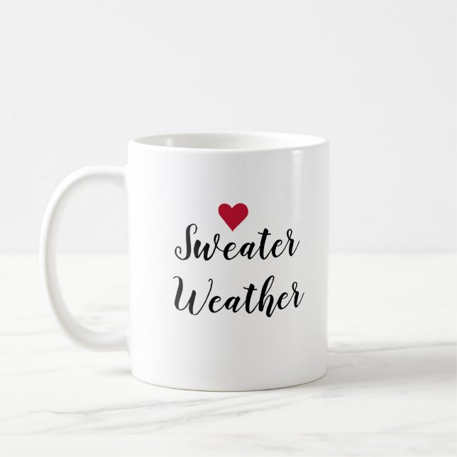 Sweater Weather Liebe Kaffeetasse (Links)