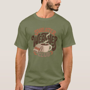 Sweater Wetter Club T-Shirt