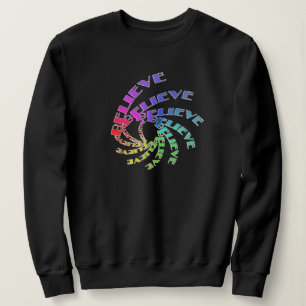 Sweatshirt - BELIEVE geschrieben in Multicolor Spi