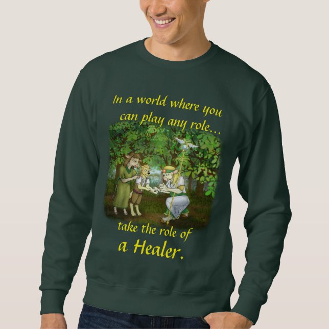 Sweatshirt "Die Rolle eines Heilers" (Vorderseite)
