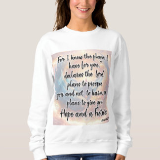 Sweatshirt - Jeremiah 29:11
