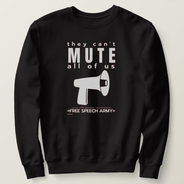 Sweatshirt "SIE KÖNNEN NICHT MUTEN..." (Design vorne)