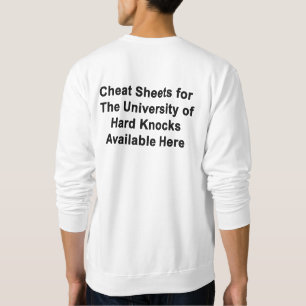 SWEATSHIRT Spickzettel Für U of Hard Knocks