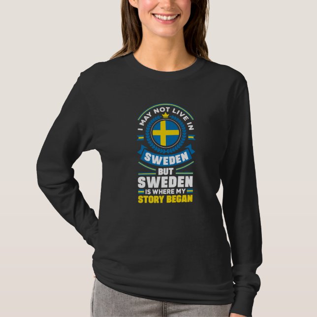 Sweden Swedish Sweden Flag Quote   T-Shirt (Vorderseite)