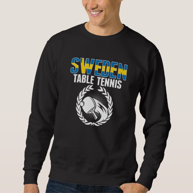 Sweden Table Tennis  Swedish Ping Pong Team Suppor Sweatshirt (Vorderseite)