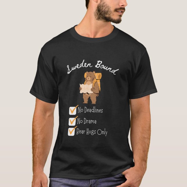 Sweden Vacation Bear Hugs Only Sweden T-Shirt (Vorderseite)