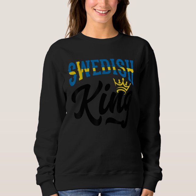 Swedish King Sweden Swedish Sweden Flag Sweatshirt (Vorderseite)