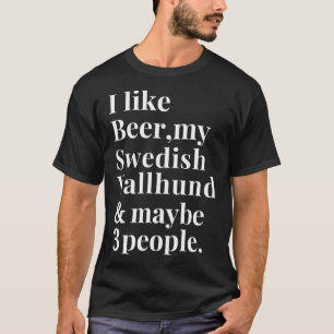 Swedish Vallhund Owner Funny Craft Beer Lover Gesc T-Shirt