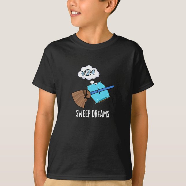 Sweep Dreams Funny Broom Pub Dark BG T-Shirt (Vorderseite)