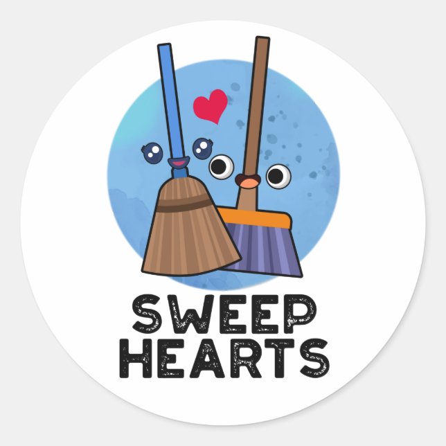 Sweep Hearts Funny Sweet Hearts Broom Puff Runder Aufkleber (Vorderseite)