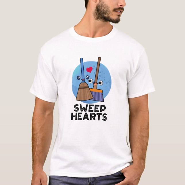 Sweep Hearts Funny Sweet Hearts Broom Puff T-Shirt (Vorderseite)