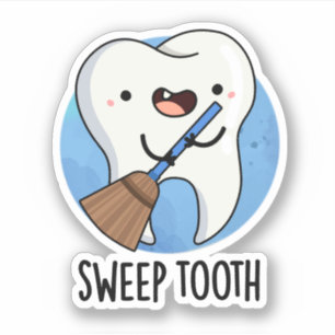 Sweep Tooth Funny Dental Puff Aufkleber
