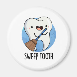 Sweep Tooth Funny Dental Puff Magnet