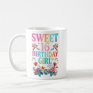 Sweet 16 Birthday Girl Kaffeetasse
