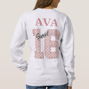 Sweet 16 Birthday Girl Rose Farbtypografie Sweatshirt