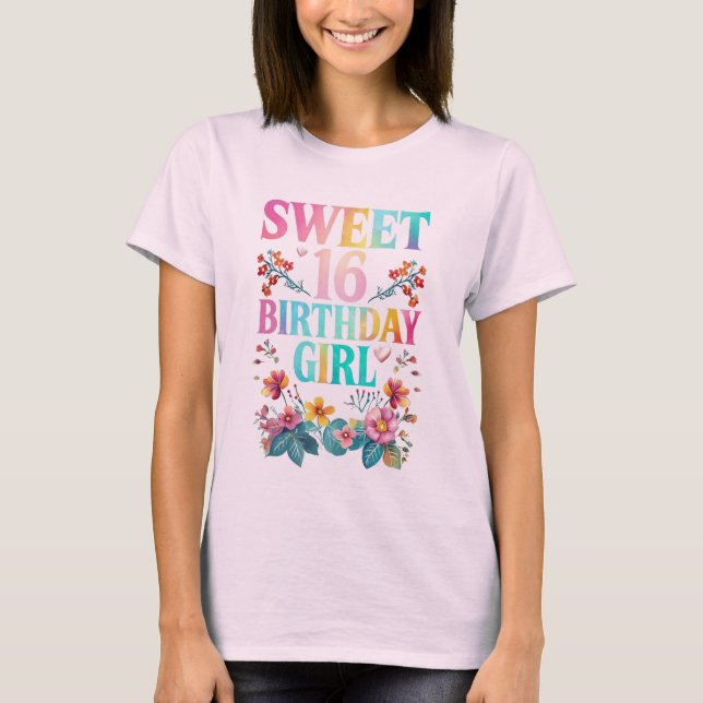Sweet 16 Birthday Girl T-Shirt (Vorderseite)