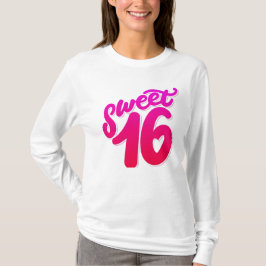 Sweet 16 Birthday Sleeve T - Shirt