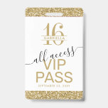 Sweet 16 Einladung VIP Pass Weiß und Gold Ausweis<br><div class="desc">Custom White and Gold Glitzer Sweet 16 VIP All-Access Pass Abzeichen Einladungen können mit dem Namen jedes Gastes personalisiert werden oder erstellen Sie ein Monogramm für das 16 . Geburtstag Geburtstagsmädchen. Auf der Rückseite sind Details der Party Einladung mit modernem Sans-Serif und kalligraphischem Schriftart mit Swashes für einen modernen und...</div>