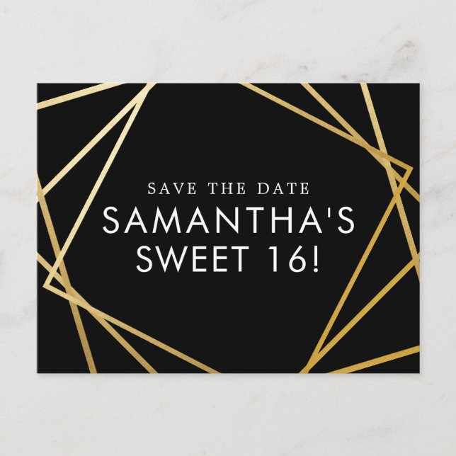 Sweet 16 Save the Date Black Gold Geometric Ankündigungspostkarte (Vorderseite)