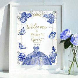 Sweet 16 Welcome Sign Butterfly Royal Blue Dress Poster