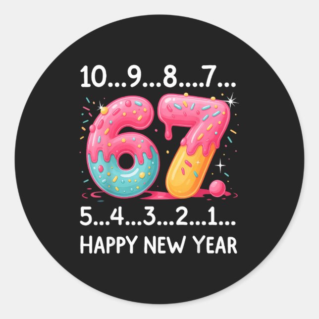 Sweet 67 New Year Countdown 2026 Funny Happy New Y Runder Aufkleber (Vorderseite)