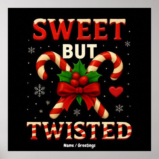 Sweet aber gefickt Candy Cane Weihnachtsgeschenk Poster (Vorne)