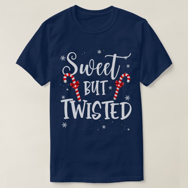 Sweet aber gefickt Funny Candy Cane Weihnachtsfami T-Shirt (Design vorne)