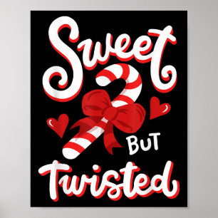 Sweet aber gefickt Funny Weihnachts Candy Cane Xma Poster