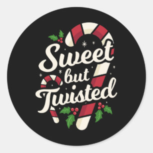 Sweet aber gefickt Funny Weihnachts Candy Cane Xma Runder Aufkleber
