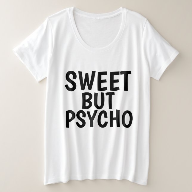 SWEET, ABER PSYCHO Ladys T - Shirt (Design vorne)