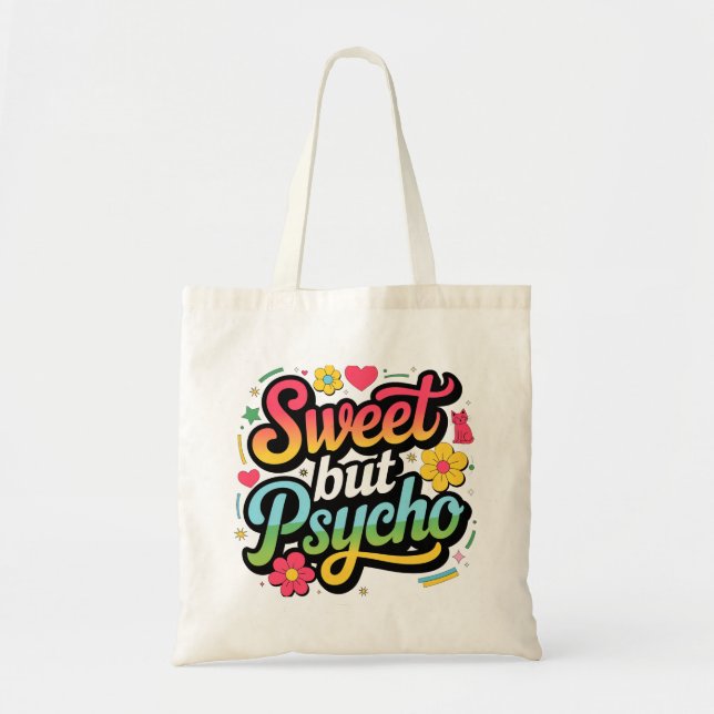 Sweet aber Psycho modische Tote Bag Tragetasche (Vorne)