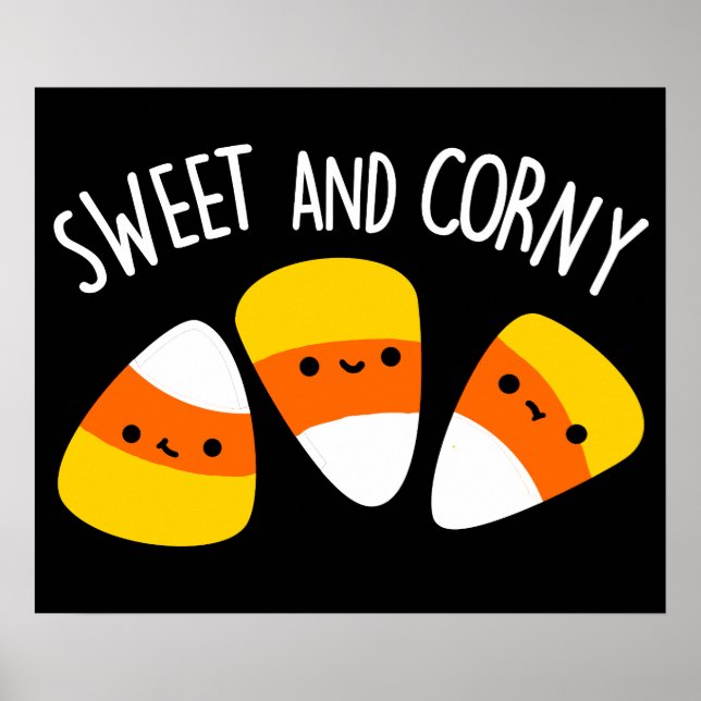 Sweet and Corny Funny Mais Kernels Pun Dark BG Poster (Vorne)
