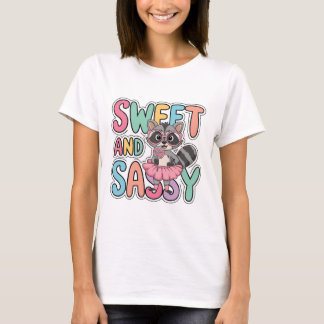 Sweet and Sassy Raccoon T - Shirt