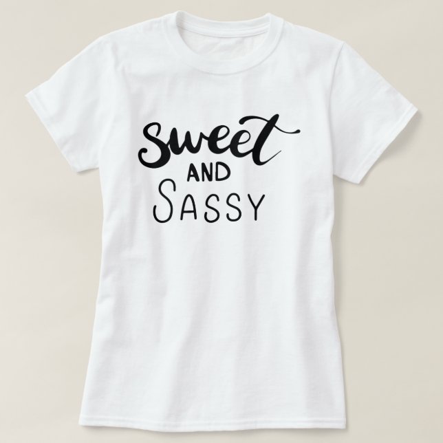 Sweet and Sassy Women's T - Shirt (Design vorne)