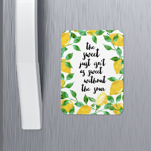 Sweet and Sour Lemon Quote Magnet