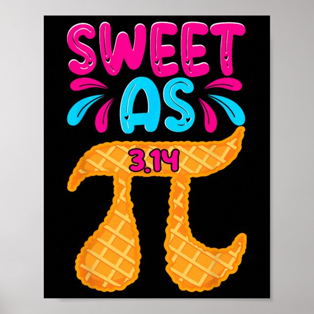 Sweet As 3.14 Pie Funny Pi Day Mathe Teacher Boys  Poster (Vorne)
