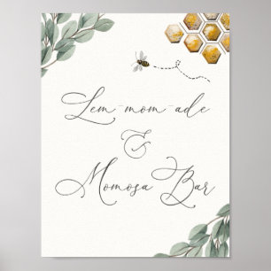 Sweet as Can bee Eucalyptus Lem-Mom-ade & Momosa Poster